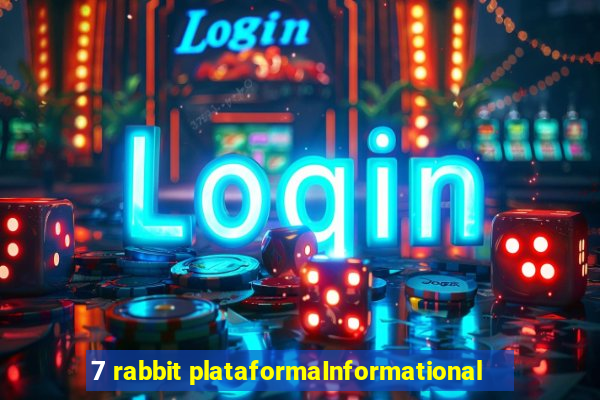 7 rabbit plataformaInformational